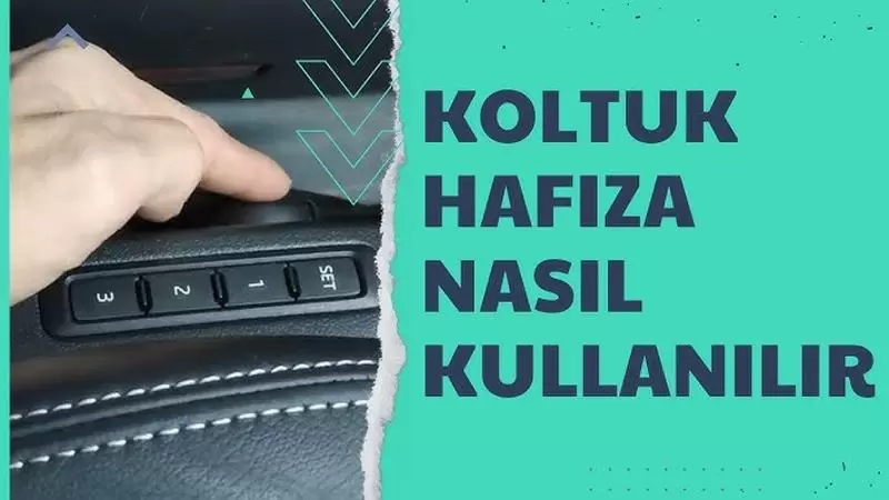 Hafızalı Koltuk Nedir ? Teknik Özellikleri