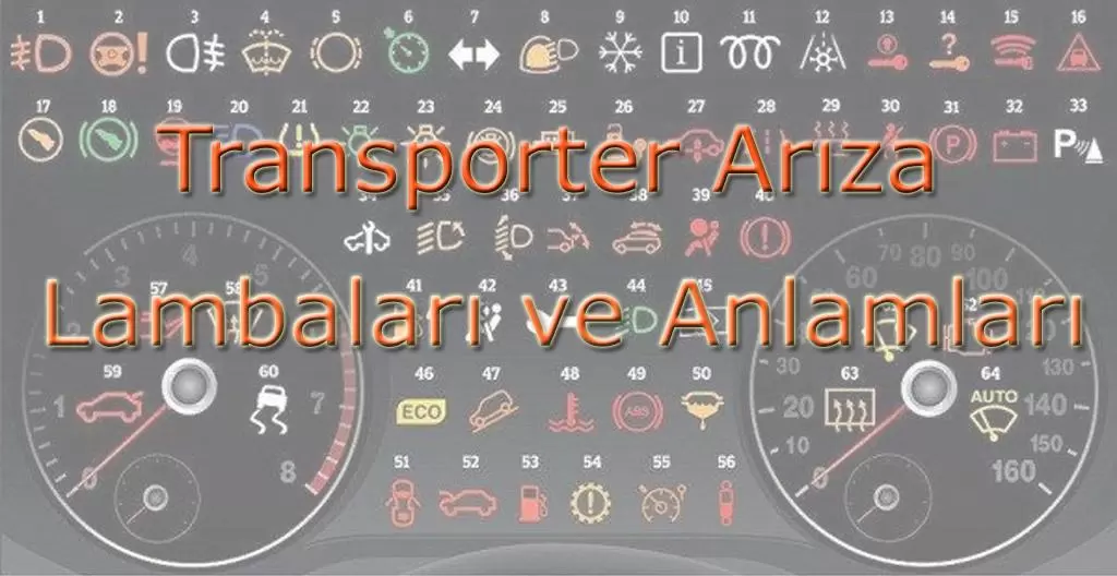 Transporter Gösterge işaretleri ve anlamları