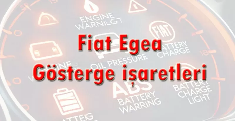 Fiat Egea Gösterge işaretleri