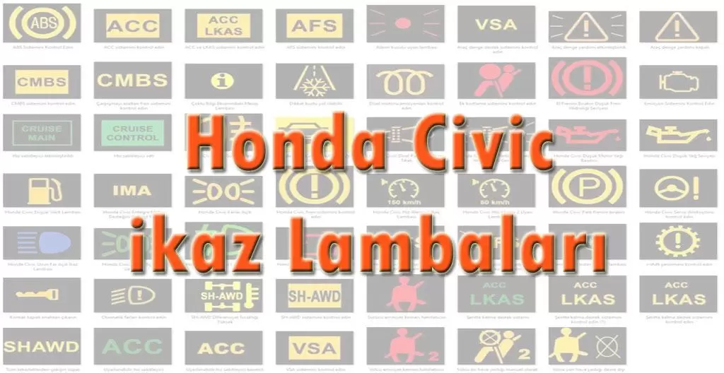 Honda Civic ikaz Lambaları Anlamları