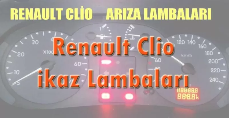 Renault Clio ikaz Lambaları Anlamları