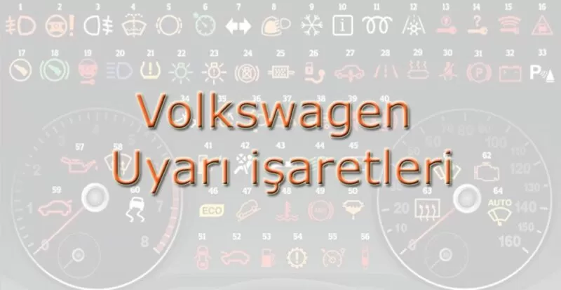 Volkswagen Uyarı işaretleri ve Arıza Kodu Anlamları
