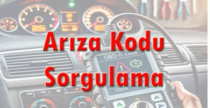Arıza Kodu Sorgulama