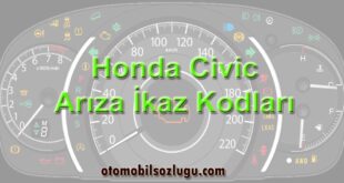 Honda Civic Arıza İkaz Kodları