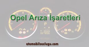 Opel Arıza işaretleri