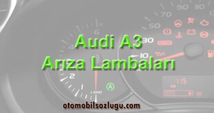 Audi A3 Arıza Lambaları