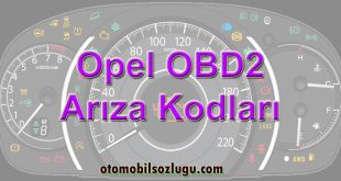 Opel OBD2 Arıza Kodları ve Açıklamaları