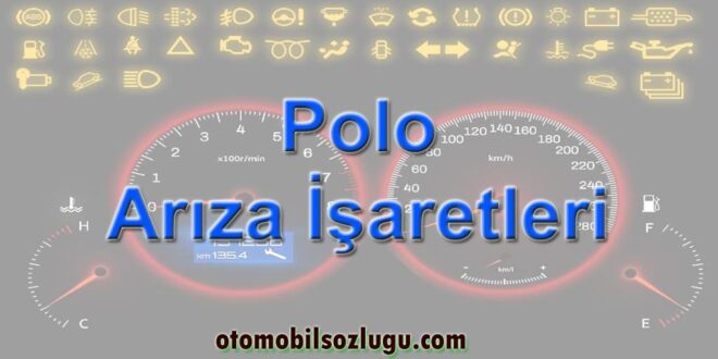 Polo Arıza İşaretleri, Polo gösterge ikaz ışıkları