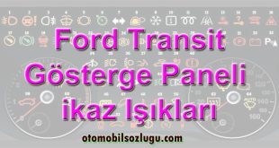 Ford Transit Gösterge Paneli ikaz Işıkları