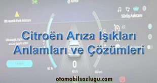 Citroën Arıza İkaz Işıkları Anlamları ve Yapılması Gerekenler