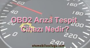 OBD2 Arıza Tespit Cihazı Nedir? En İyi OBD2 Cihazları ve Kullanımı (2026 Rehberi)