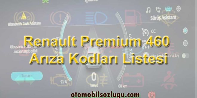 Renault Premium 460 Arıza Kodları ve Çözüm Yöntemleri