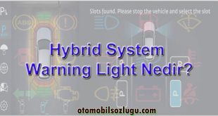 ybrid System Warning Light Nedir?